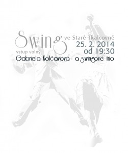 Swing v úterý: Gabriela Kolčavová a swingové trio Swing v úterý: Gabriela Kolčavová a swingové trio